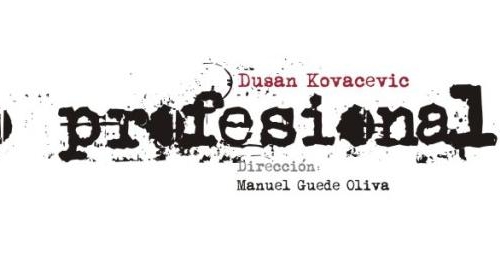«El profesional» de Dušan Kovačević, en Pontevedra