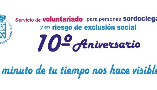 X Aniversario Servicio voluntariado para personas sordociegas y personas sordas en riesgo de exclusión social