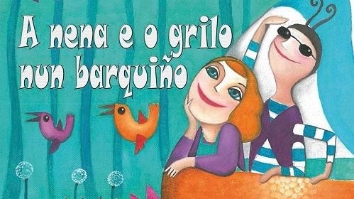 Teatro para escolares: «A nena e o grilo nun barquiño», en Vigo