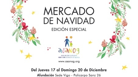 Mercado solidario de Navidad edición especial ASANOG en Vigo