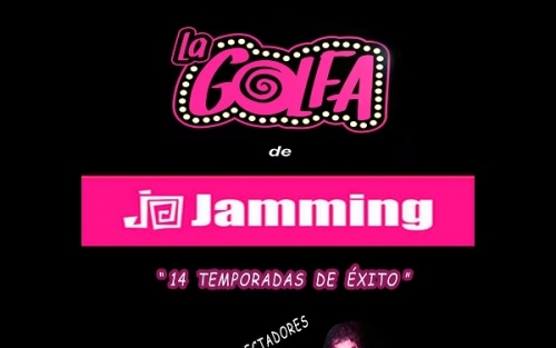 JAMMING. La golfa. Vigo