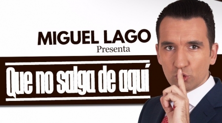 Miguel Lago: Que no salga de aquí. Vigo