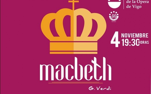 Macbeth. Ópera de Giuseppe Verdi. Vigo