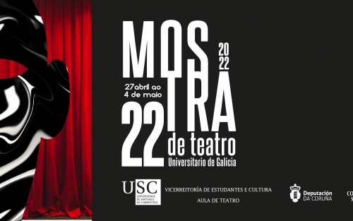 XXII MOSTRA INTERNACIONAL DE TEATRO UNIVERSITARIO DE GALICIA en Santiago de Compostela