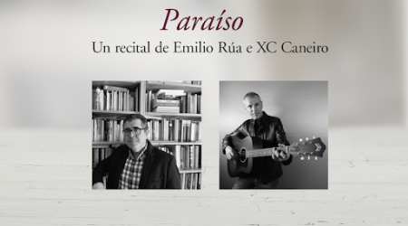 Paraíso. Un recital de Emilio Rúa e XC Caneiro