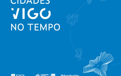 Exposición VIGO NO TEMPO, en Vigo