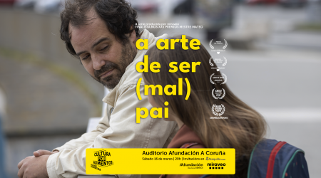 Proyección de la serie digital A ARTE DE SER (MAL) PAI, en A Coruña Proyección de la serie digital A ARTE DE SER (MAL) PAI, en A Coruña