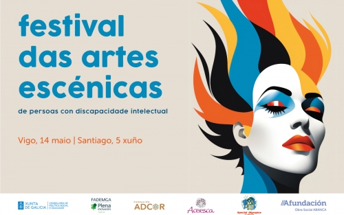 FESTIVAL DE LAS ARTES ESCÉNICAS de personas con discapacidad intelectual, en Compostela y Vigo
