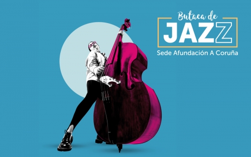 VI Ciclo BUTACA DE JAZZ, en A Coruña