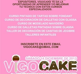 Vigo Cake 2013. Primer showroom de repostería creativa