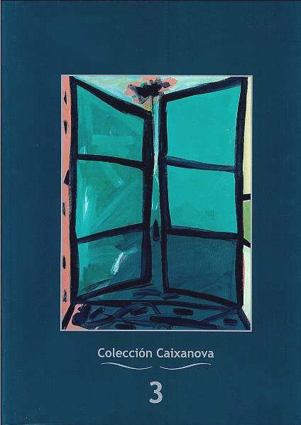 Colección Caixanova: Pintura - escultura - dibujo