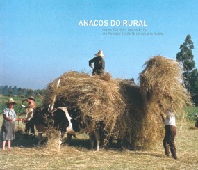 Anacos do rural: Unha revisión documental do pasado recente da Galicia rural