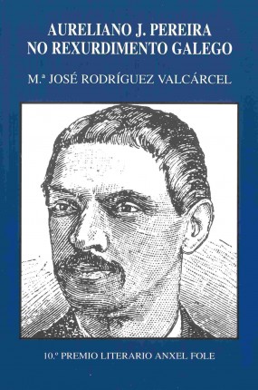 Aureliano J. Pereira no Rexurdimento galego