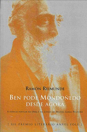 Ben pode Mondoñedp desde agora: A eséncia popular na obra e na língua de Manuel Leiras Pulpeiro