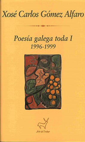 Poesía galega toda I: 1986-1999