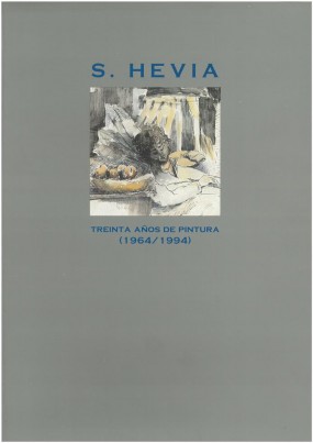 S. Hevia: Treinta años de pintura: 1964-1994 