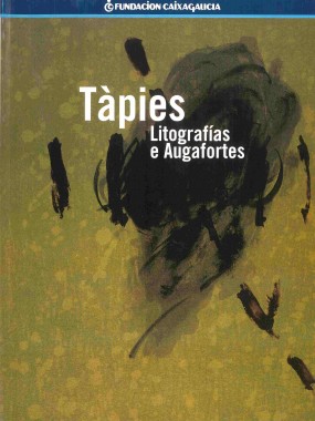 Tàpies: Litografías e augafortes